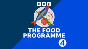 BBC Radio 4 - The Food Programme